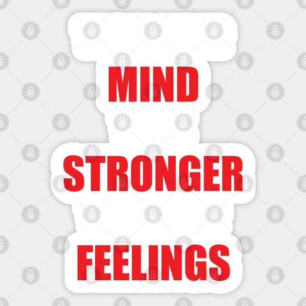 Train Your MIND To Be STRONGER Than Your FEELINGS Sticker by SubtleSplit